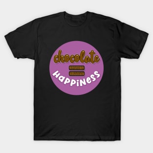 Chocolate = (equals) Happiness T-Shirt